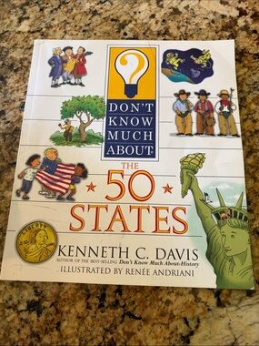 Don't Know Much About The 50 States - Illustrated Children's Book